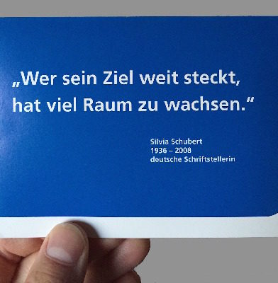 Wer sein Ziel weit steckt, hat viel Raum zum wachsen