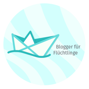 Mein Wochenrückblick – Blogger für Flüchtlinge