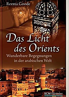 Das Licht des Orients