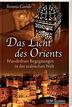 Das Licht des Orients